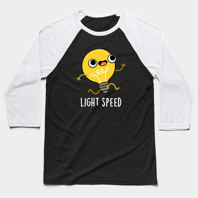 Light Speed Cute Running Bulb Pun Baseball T-Shirt by punnybone